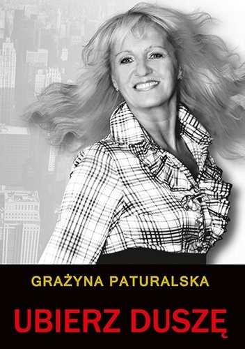 Okładka: Grażyna Paturalska - Ubierz duszę