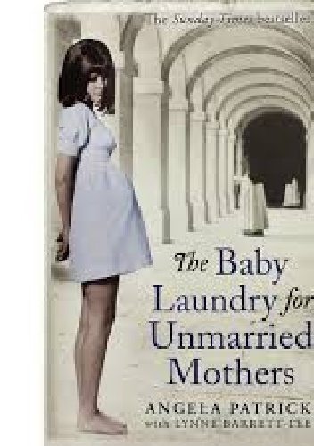 Okładka: Angela Patrick - The baby laundry for unmarried mothers
