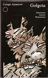 Okładka: Czingiz Ajtmatow - Golgota