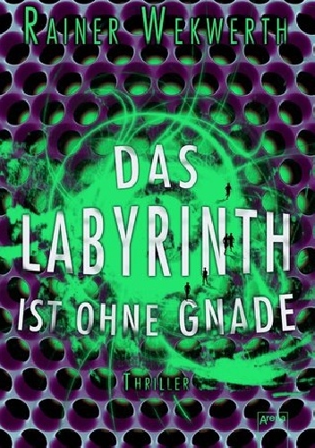 Okładka: Rainer Wekwerth - Das Labyrinth ist ohne Gnade