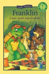 Okładka: Paulette Bourgeois - Franklin i noc pod namiotem
