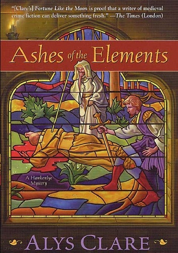 Okładka: Alys Clare - Ashes of the Elements