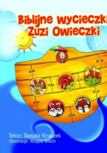 Okładka: Tomasz Kruczek - Biblijne wycieczki Zuzi Owieczki