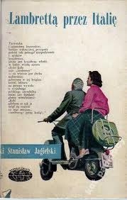 Okładka: Stanisław Jagielski - Lambrettą przez Italię