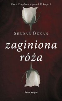 Okładka: Serdar Özkan - Zaginiona róża