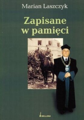 Okładka: Marian Laszczyk - Zapisane w pamięci