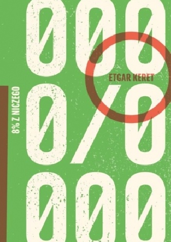 Okładka: Etgar Keret - 8% z niczego