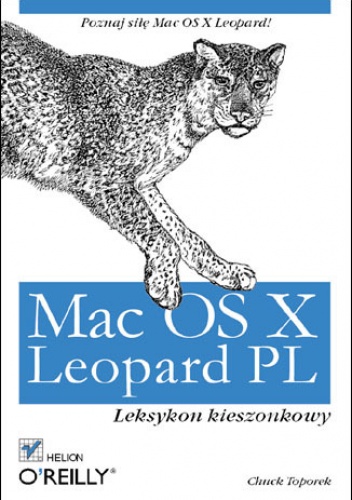 Okładka: Chuck Toporek - Mac OS X Leopard PL. Leksykon kieszonkowy
