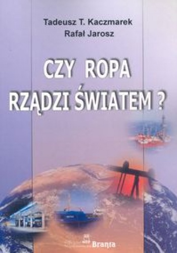 Okładka: Rafał Jarosz - Czy ropa rzadzi światema