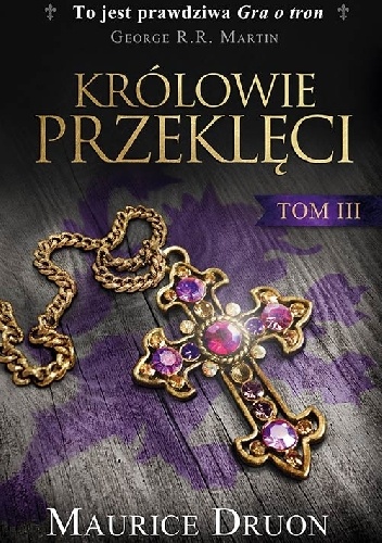 Okładka: Maurice Druon - Królowie przeklęci