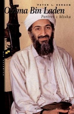 Okładka: Peter Bergen - Osama bin Laden. Portret z bliska