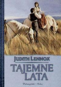 Okładka: Judith Lennox - Tajemne lata