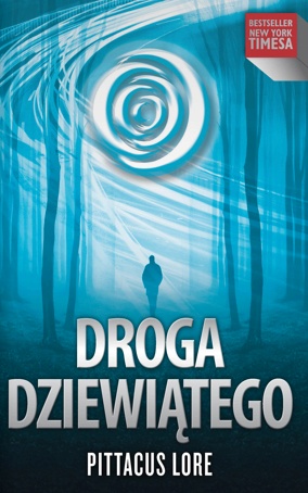Okładka: Pittacus Lore - Droga Dziewiątego
