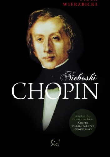Okładka: Piotr Wierzbicki - Nieboski Chopin