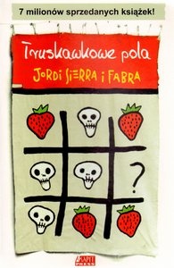 Okładka: Jordi Sierra i Fabra - Truskawkowe pola