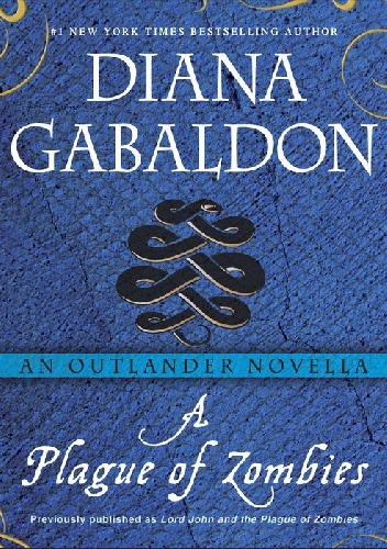 Okładka: Diana Gabaldon - A Plague of Zombies