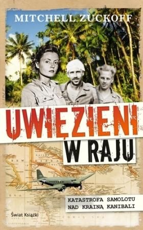 Okładka: Mitchell Zuckoff - Uwięzieni w raju