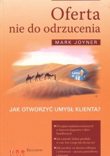 Okładka: Mark Joyner - Oferta nie do odrzucenia. Jak otworzyć umysł klienta?