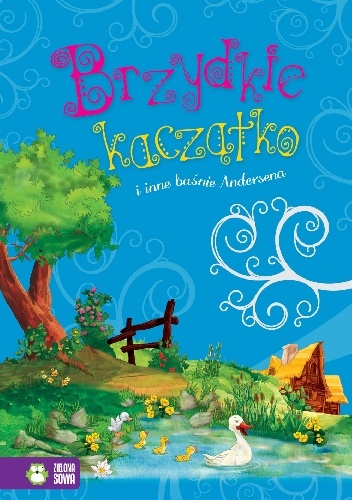 Okładka: Hans Christian Andersen - Brzydkie kaczątko i inne baśnie Andersena
