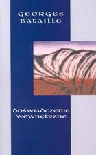 Okładka: Georges Bataille - Doświadczenie wewnętrzne