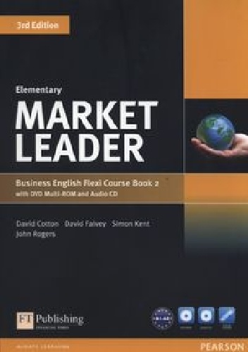 Okładka: David Cotton - Market Leader Elementary Business English Flexi Course Book 2 3rd Edition