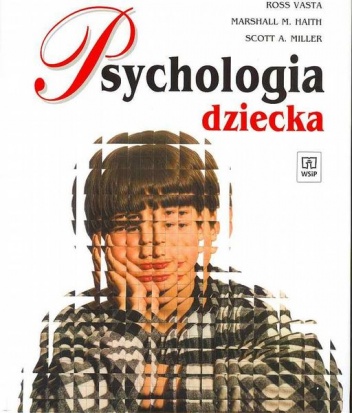 Okładka: Ross Vasta - Psychologia dziecka