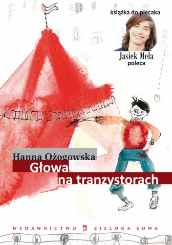 Okładka: Hanna Ożogowska - Głowa na tranzystorach