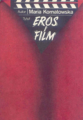 Okładka: Maria Kornatowska - Eros i film