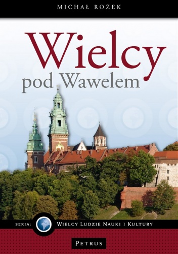 Okładka: Michał Rożek - Wielcy pod Wawelem