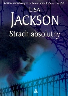Okładka: Lisa Jackson - Strach absolutny