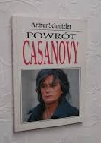 Okładka: Arthur Schnitzler - Powrót Casanovy