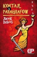 Okładka: Jacek Dubois - Koktajl z paragrafów