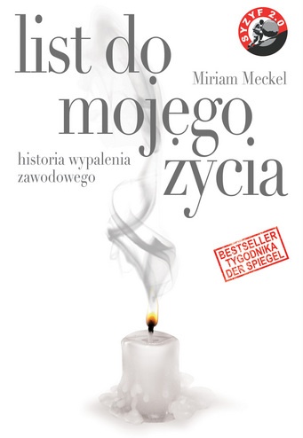 Okładka: Miriam Meckel - List do mojego życia