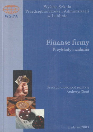 Okładka:  praca zbiorowa - Finanse firmy - Przykłady i zadania