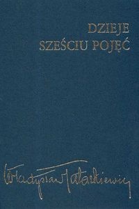Okładka: Władysław Tatarkiewicz - Dzieje sześciu pojęć