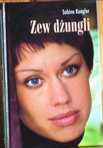 Okładka: Sabine Kuegler - Zew dżungli