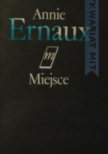 Okładka: Annie Ernaux - Miejsce