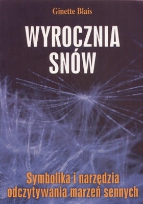 Okładka: Ginette Blais - Wyrocznia Snów
