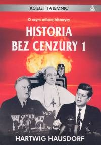 Okładka:  Hartwig Hausdorf - Historia bez cenzury t.1