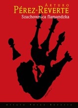Okładka: Arturo Pérez-Reverte - Szachownica flamandzka