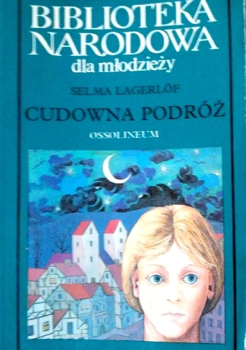 Okładka: Selma Lagerlöf - Cudowna podróż. Tom 2