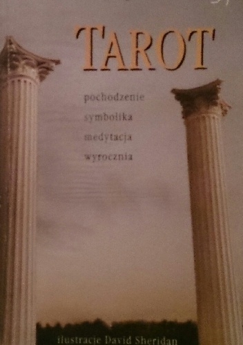 Okładka: Alfred Douglas - Tarot. Pochodzenie, symbolika, medytacja, wyrocznia