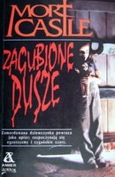 Okładka: Mort Castle - Zagubione dusze