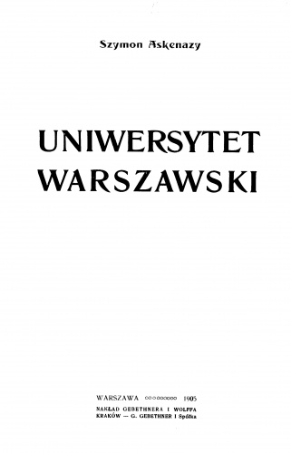 Okładka: Szymon Askenazy - Uniwersytet Warszawski