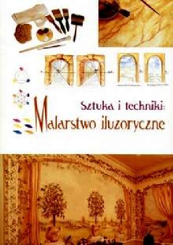 Okładka: Francesca Veneri - Sztuka i techniki - malarstwo iluzoryczne (trompe l'oeil)