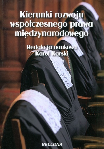 Okładka: Karol Karski - Kierunki rozwoju współczesnego prawa międzynarodowego
