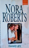 Okładka: Nora Roberts - Zasady gry