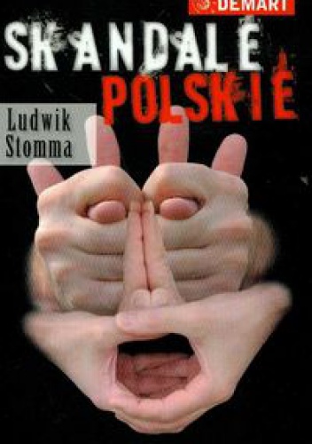 Okładka: Ludwik Stomma - Skandale polskie