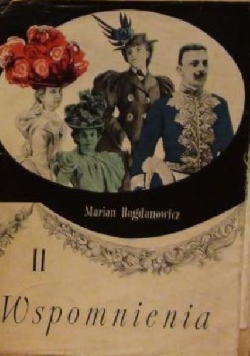 Okładka: Marian Rosco - Bogdanowicz - Wspomnienia. Tom 2