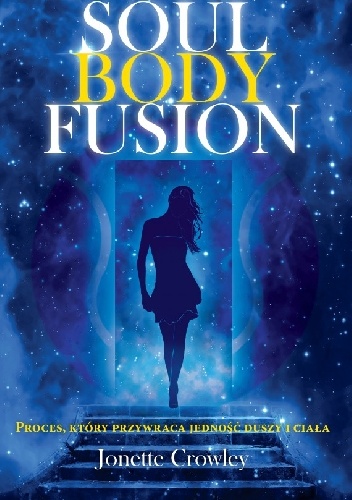 Okładka: Jonette Crowley - Soul Body Fusion